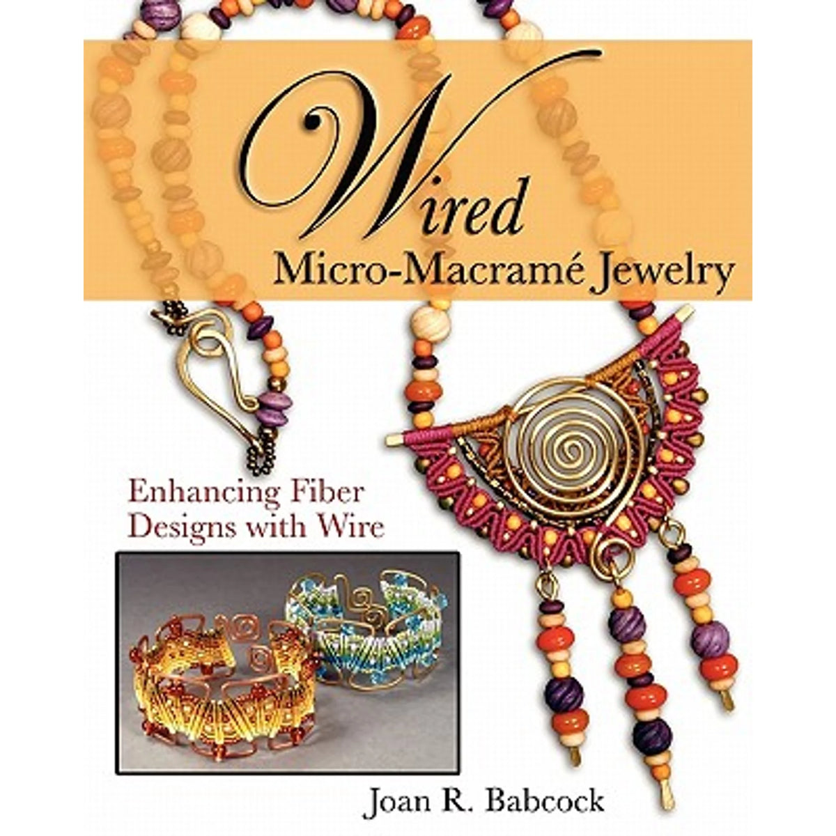 Wired Micro-Macramé Jewelry Paperback H55762